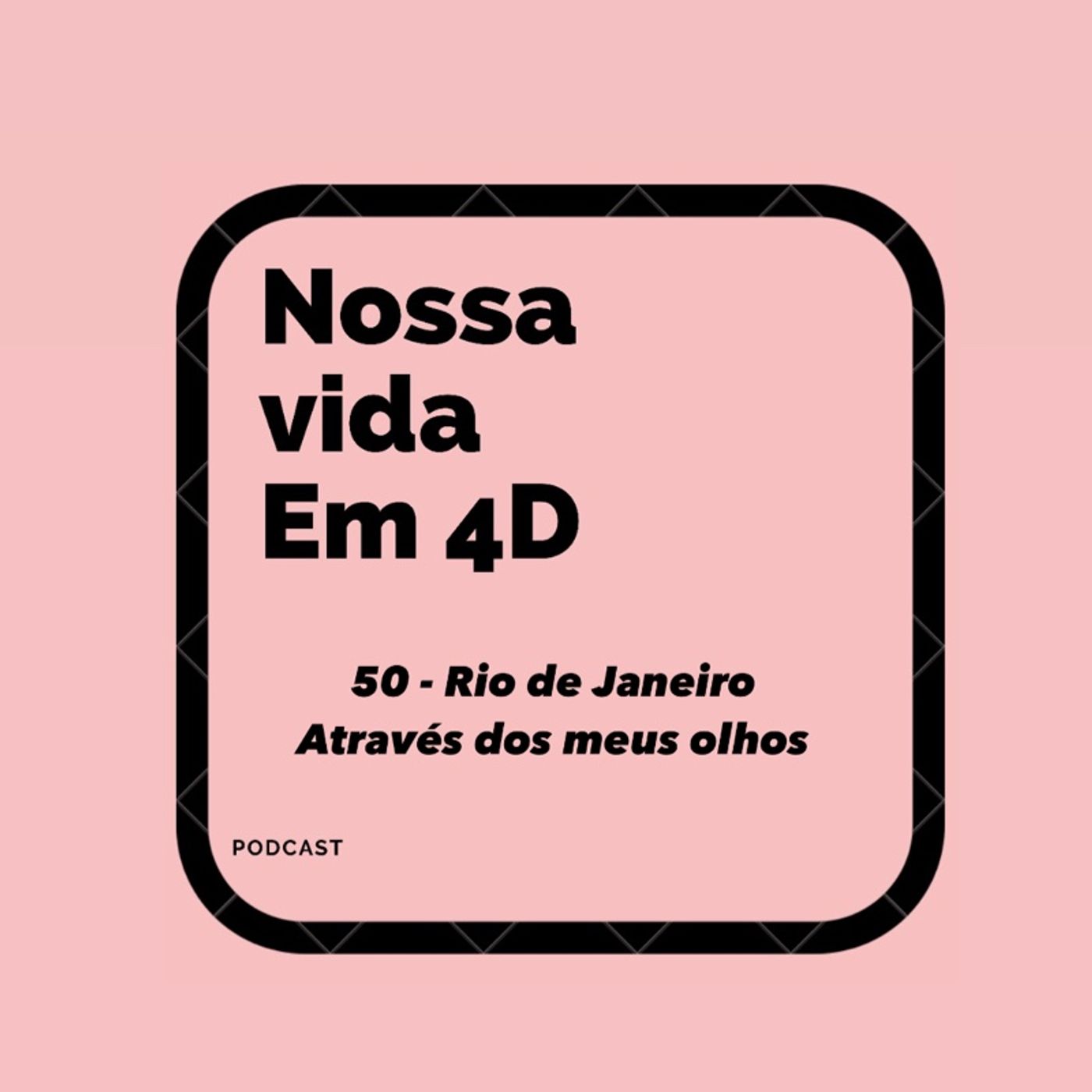 Nossa Vida em 4D
