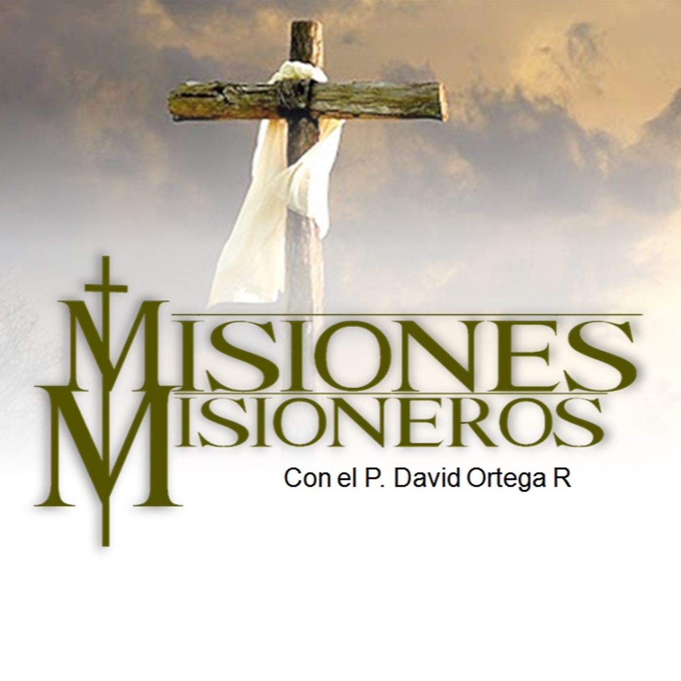 MISIONES Y MISIONEROS Podcast
