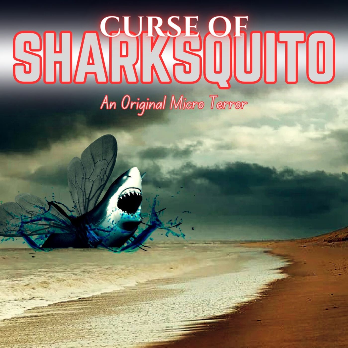 “CURSE OF SHARKSQUITO” by Scott Donnelly #MicroTerrors