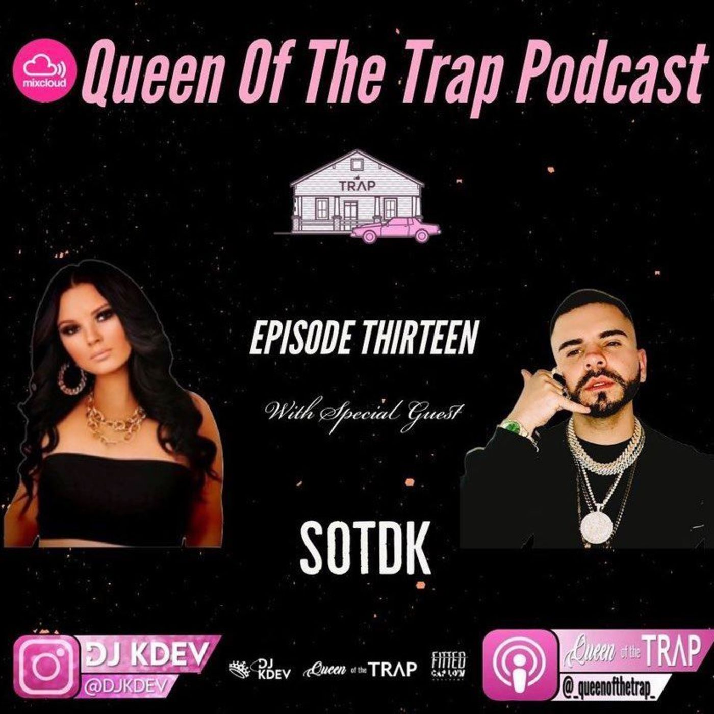 Queen Of The Trap Podcast