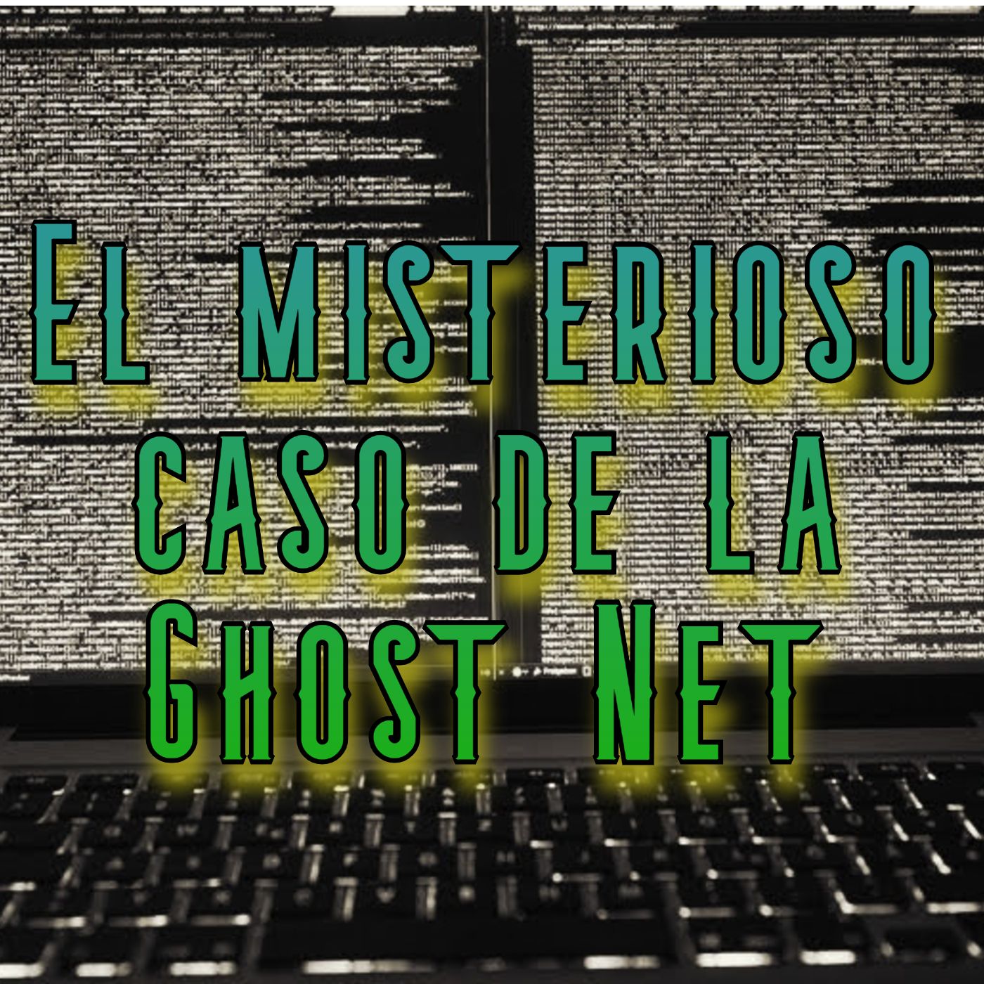 El caso de la Ghost Net | Podcasters
