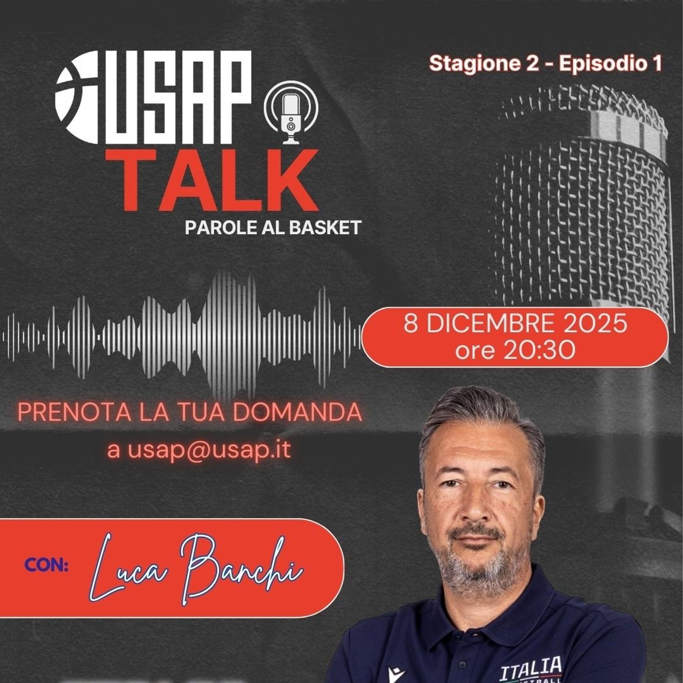 Usap Talk S2 - Ep. 1 con Luca Banchi | ct Italbasket episode artwork