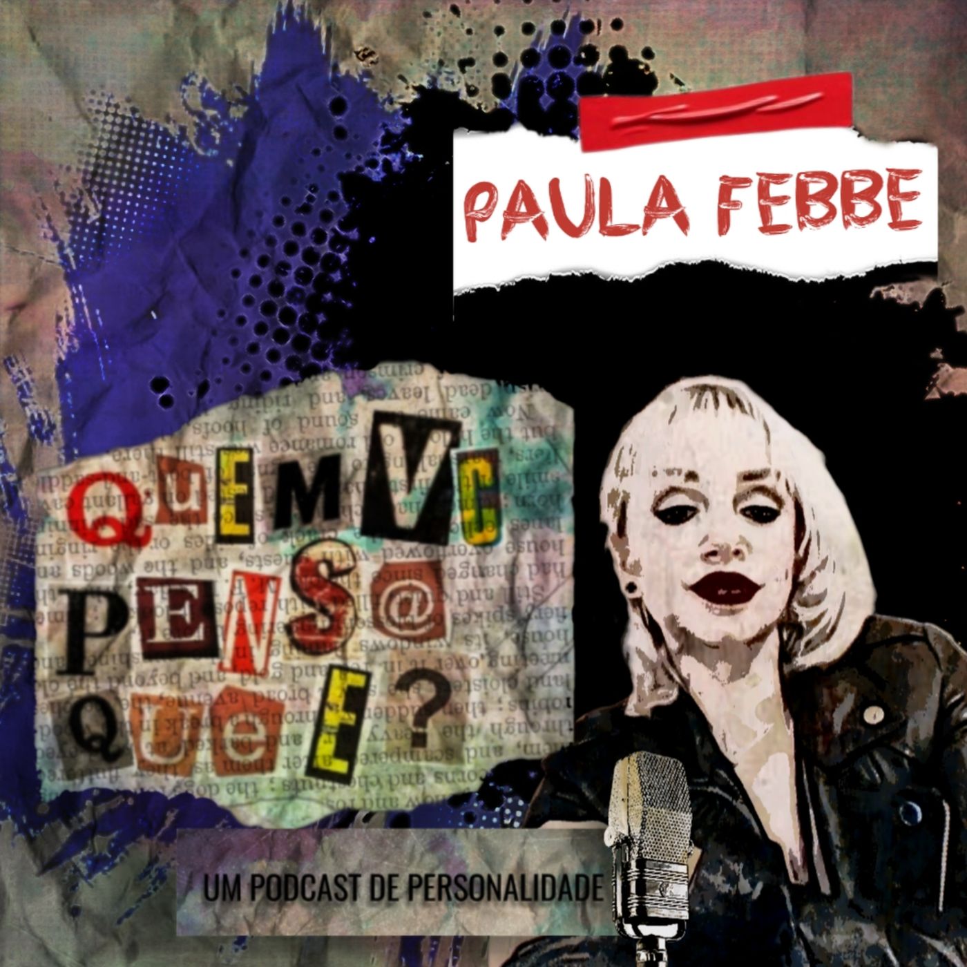 QUEM VC PENSA QUE É PODCAST