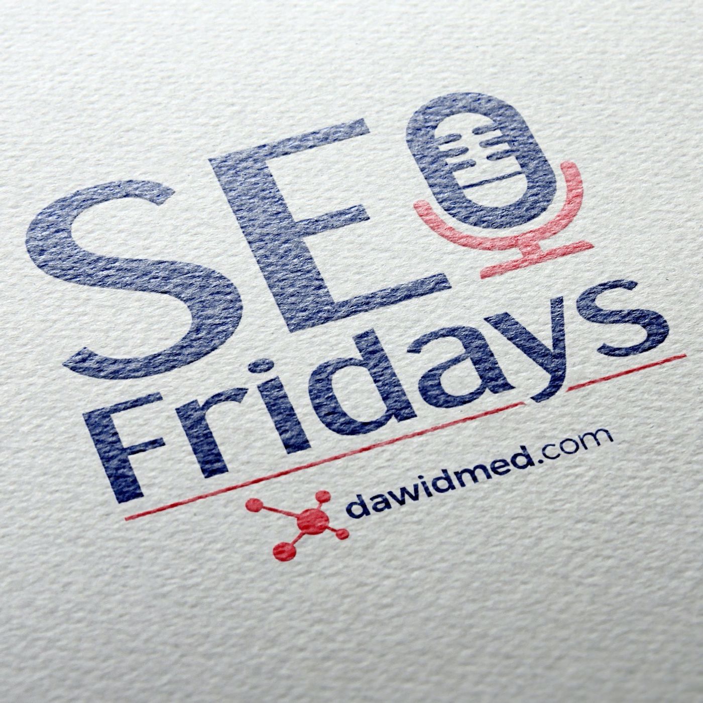 SEO Fridays Podcast