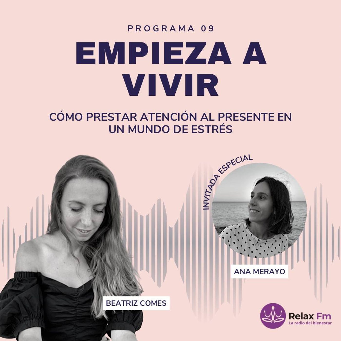 Atención Plena en la Era Digital: Recuperando el Valor de la Atención con Ana Merayo