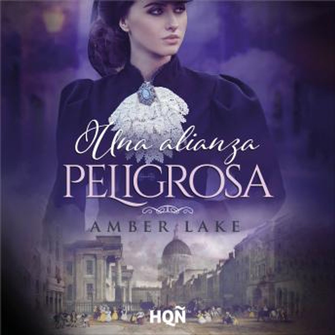 [Spanish] - Una alianza peligrosa by Amber Lake episode artwork