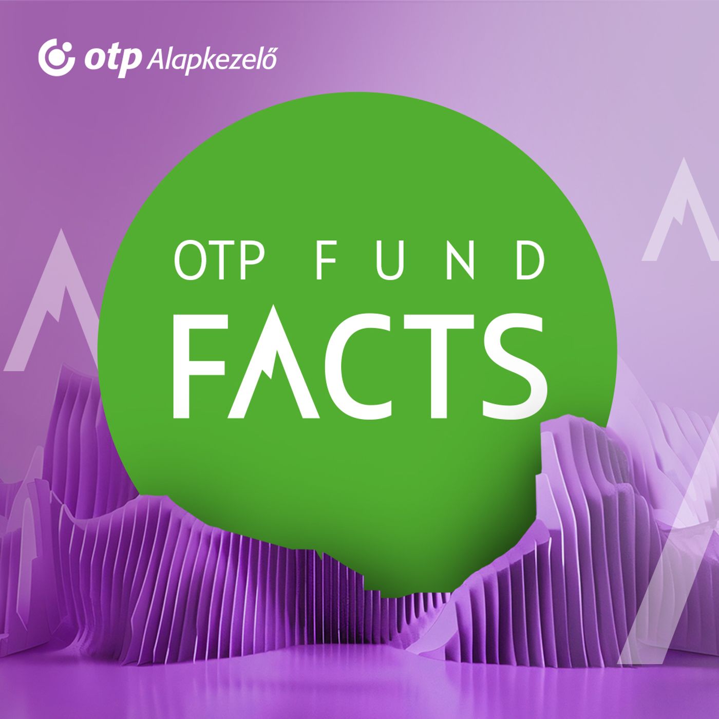 OTP Fund Facts Podcast