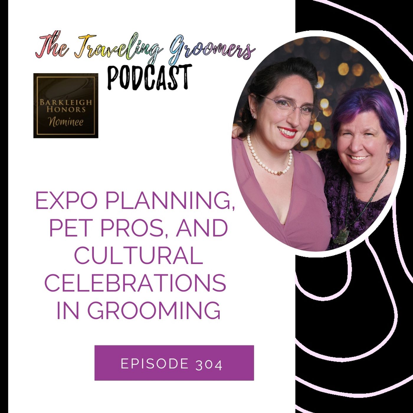 Expo Planning, Pet Pros, and Cultural Celebrations in Grooming