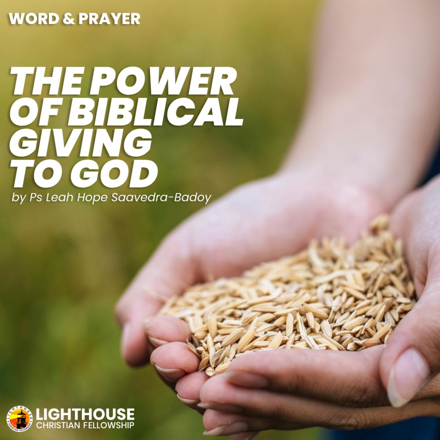 The Power of Biblical Giving to God by Ps Leah Hope Saavedra-Badoy