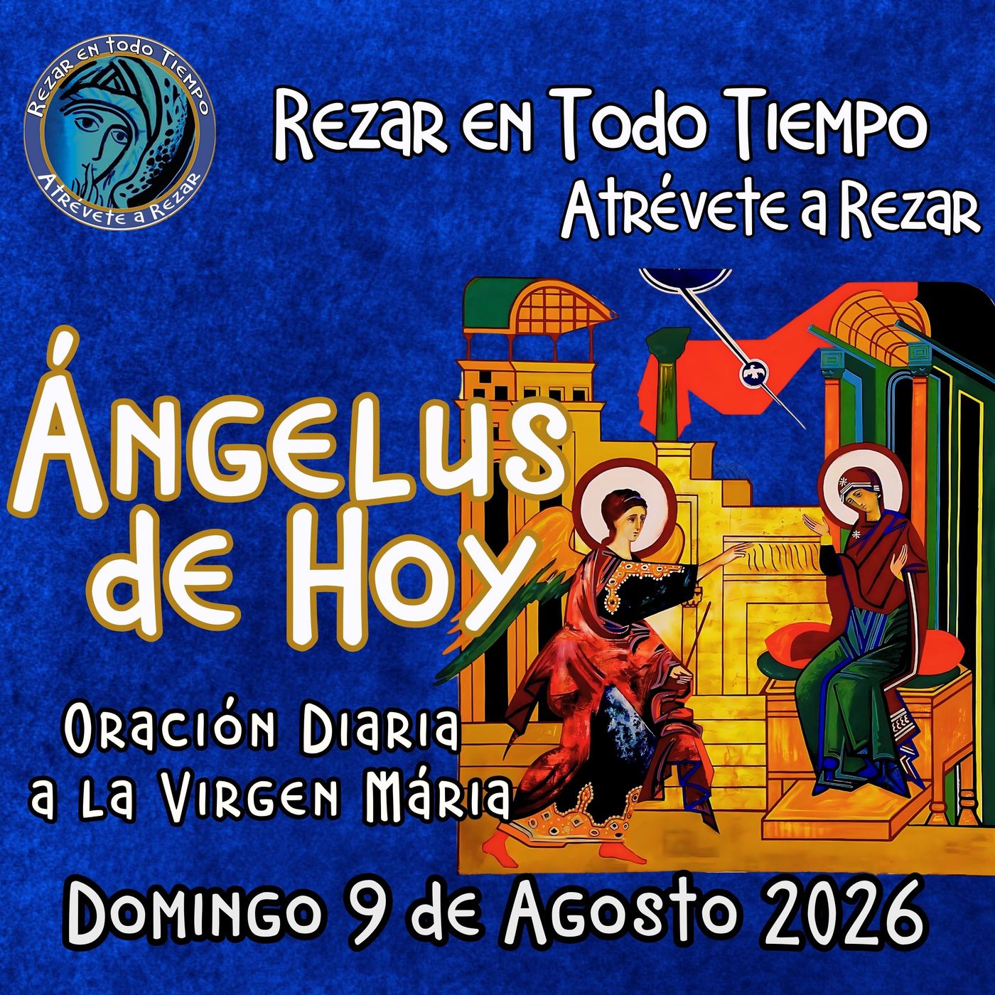 Oración del Ángelus de hoy, Domingo 9 de Agosto 2026, episode artwork