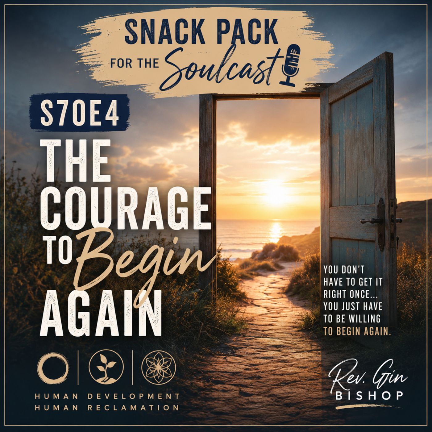 Snack Pack S70E4: The Courage to Begin Again episode artwork