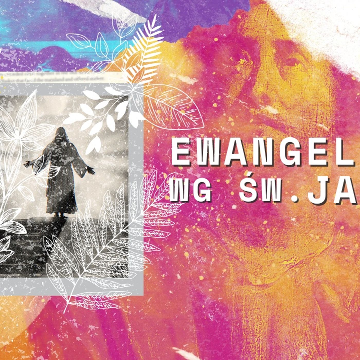 Ewangelia według św. Jana || Rozdział 14 episode artwork