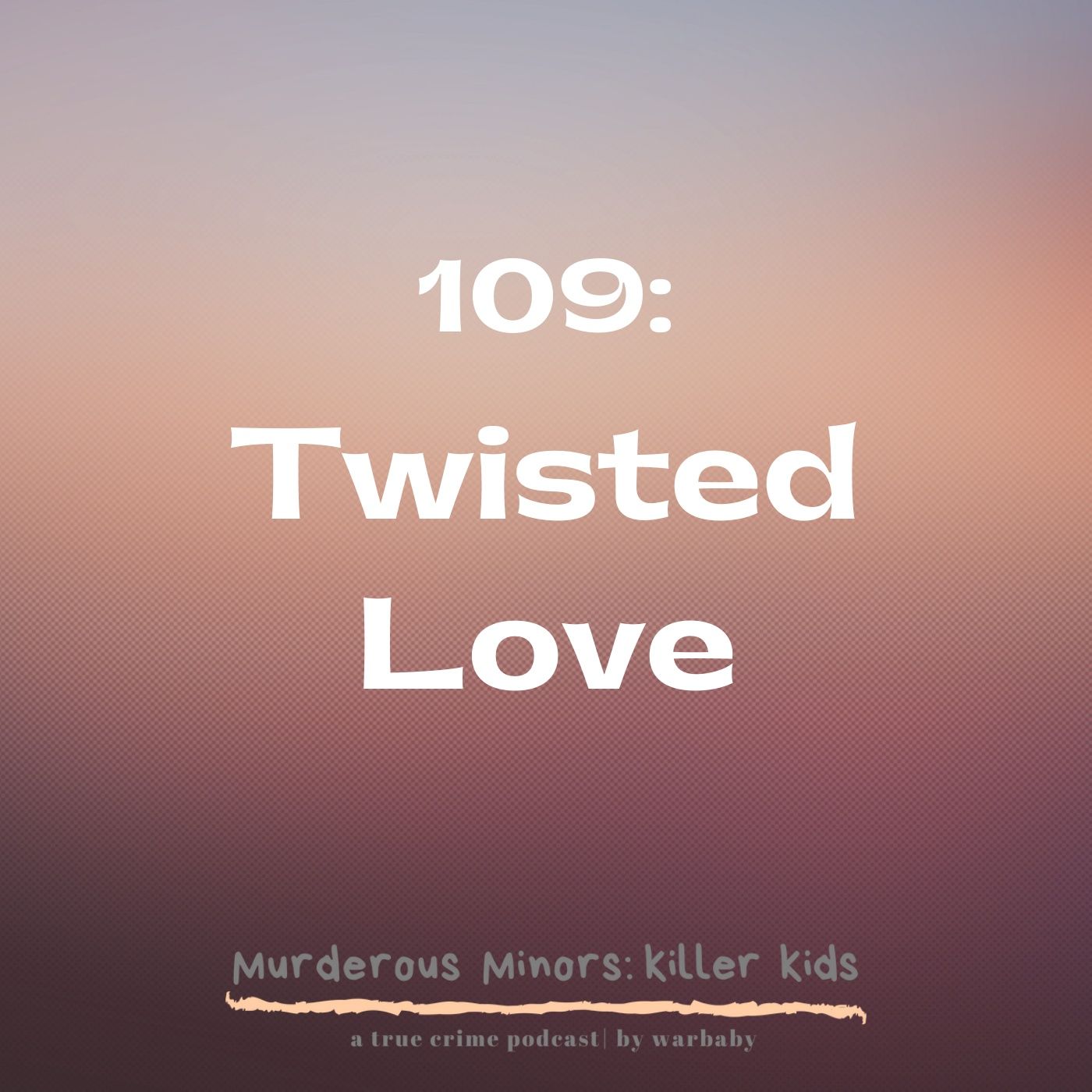 Twisted Love (Sarah Marie Johnson)