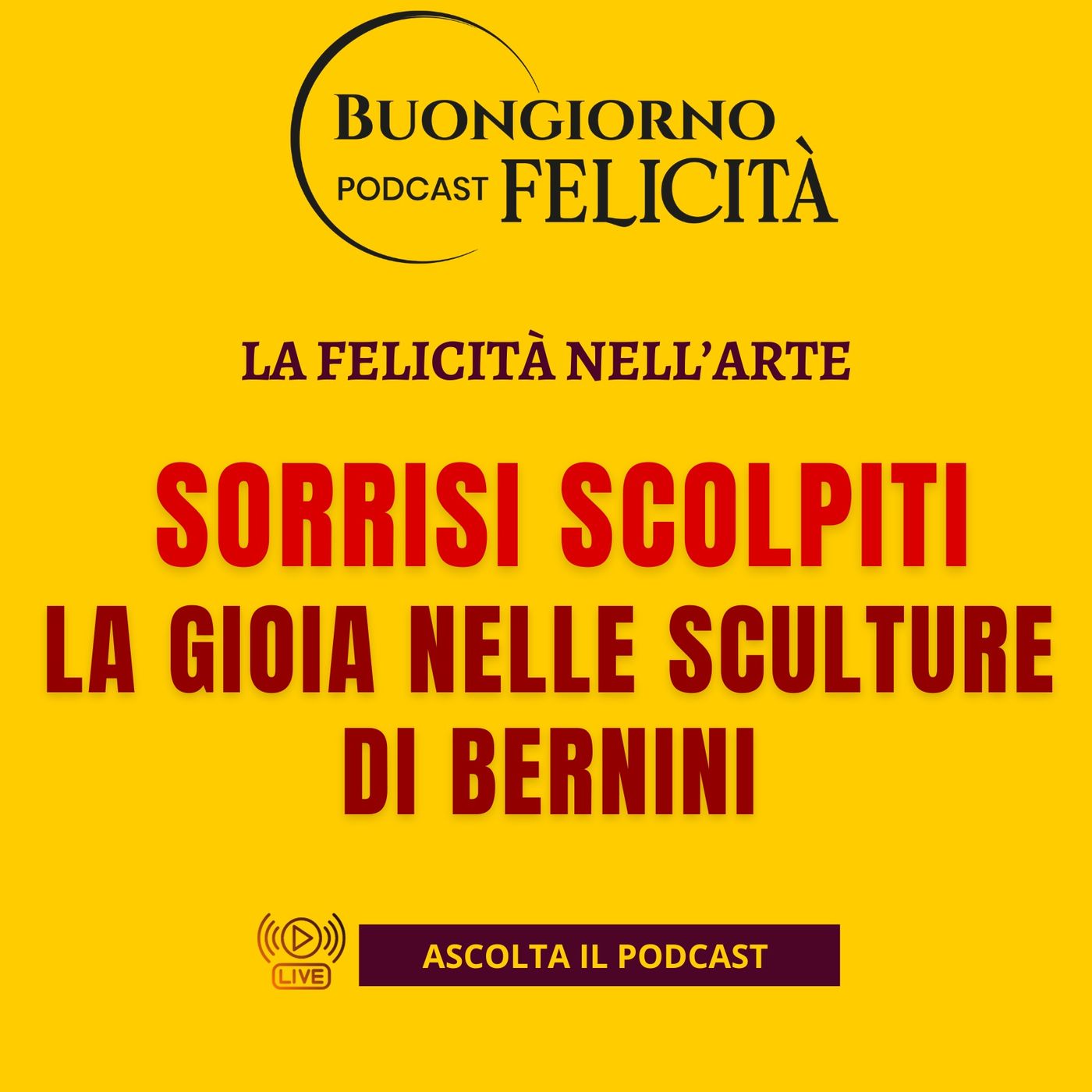 #1432 - Sorrisi scolpiti: la gioia nelle sculture di Bernini | Buongiorno Felicità episode artwork