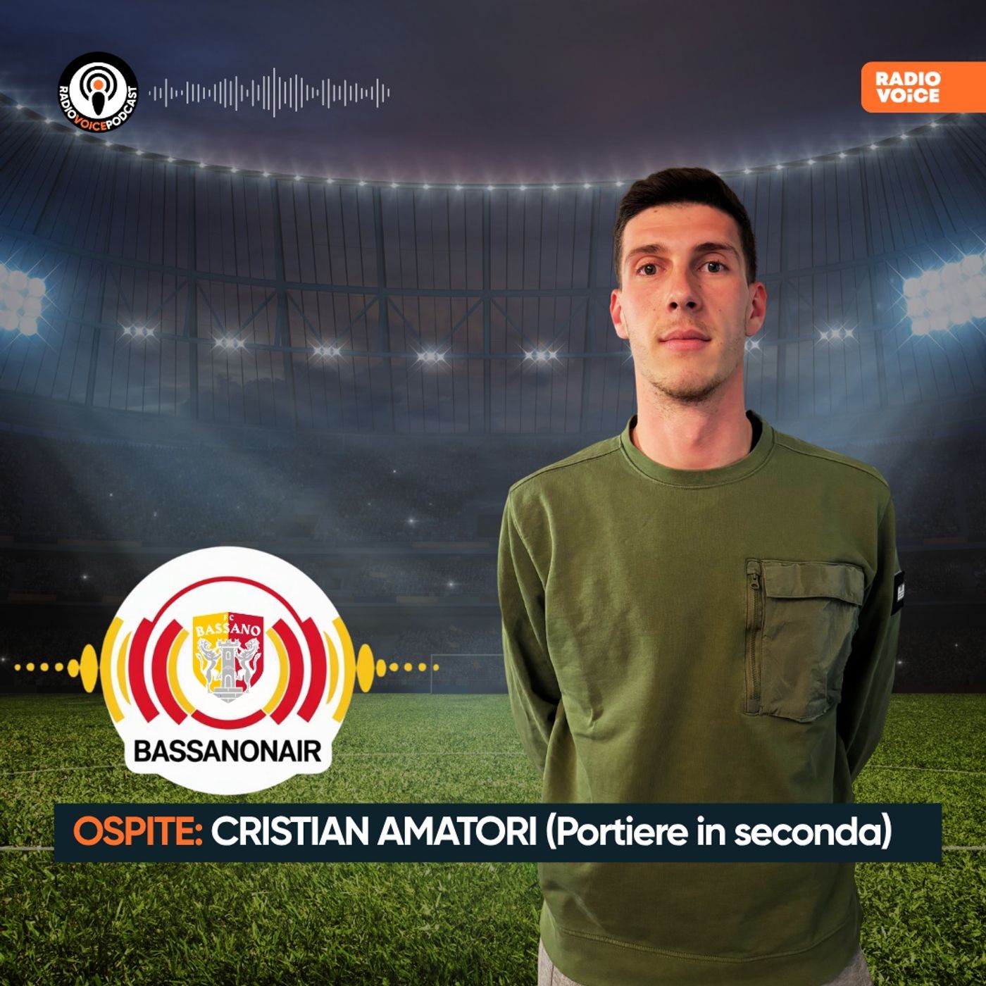 Fc BassanOnair - Ospite: Cristian Amatori (Portiere in 2^) episode artwork
