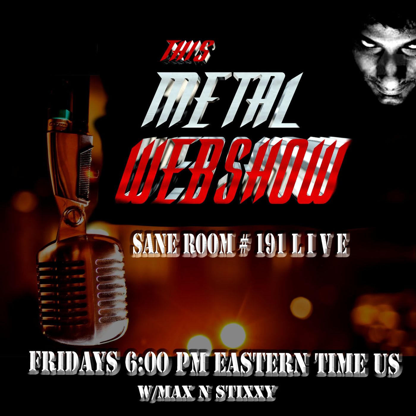 This Metal Webshow Sane Room # 191 LIVE episode artwork