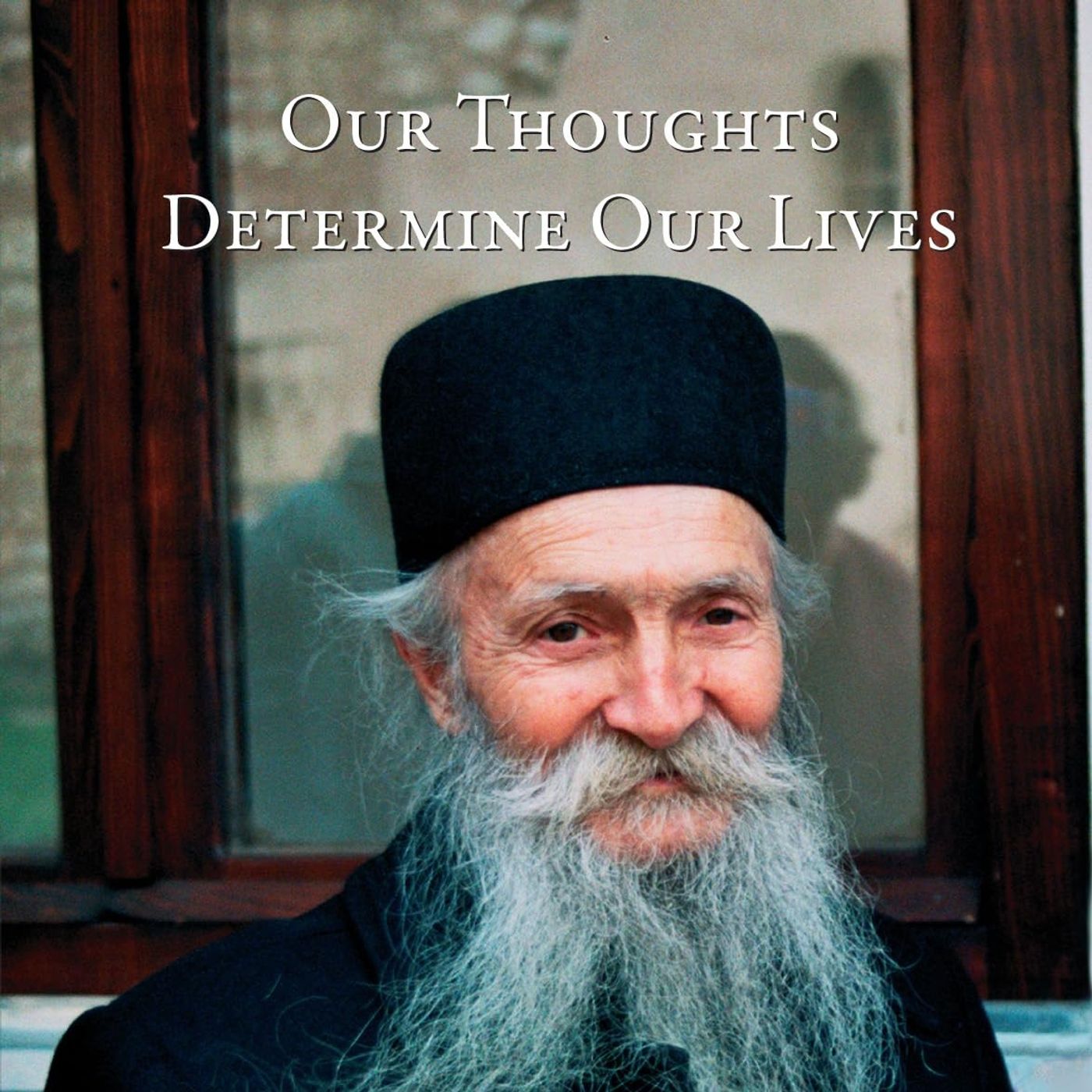 Our Thoughts Determine Our Lives podcast artwork