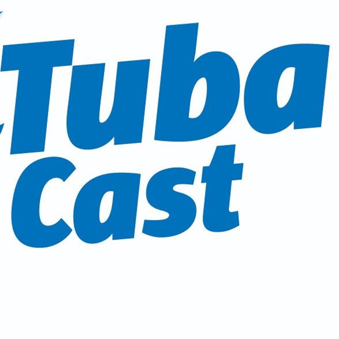 TubaCast