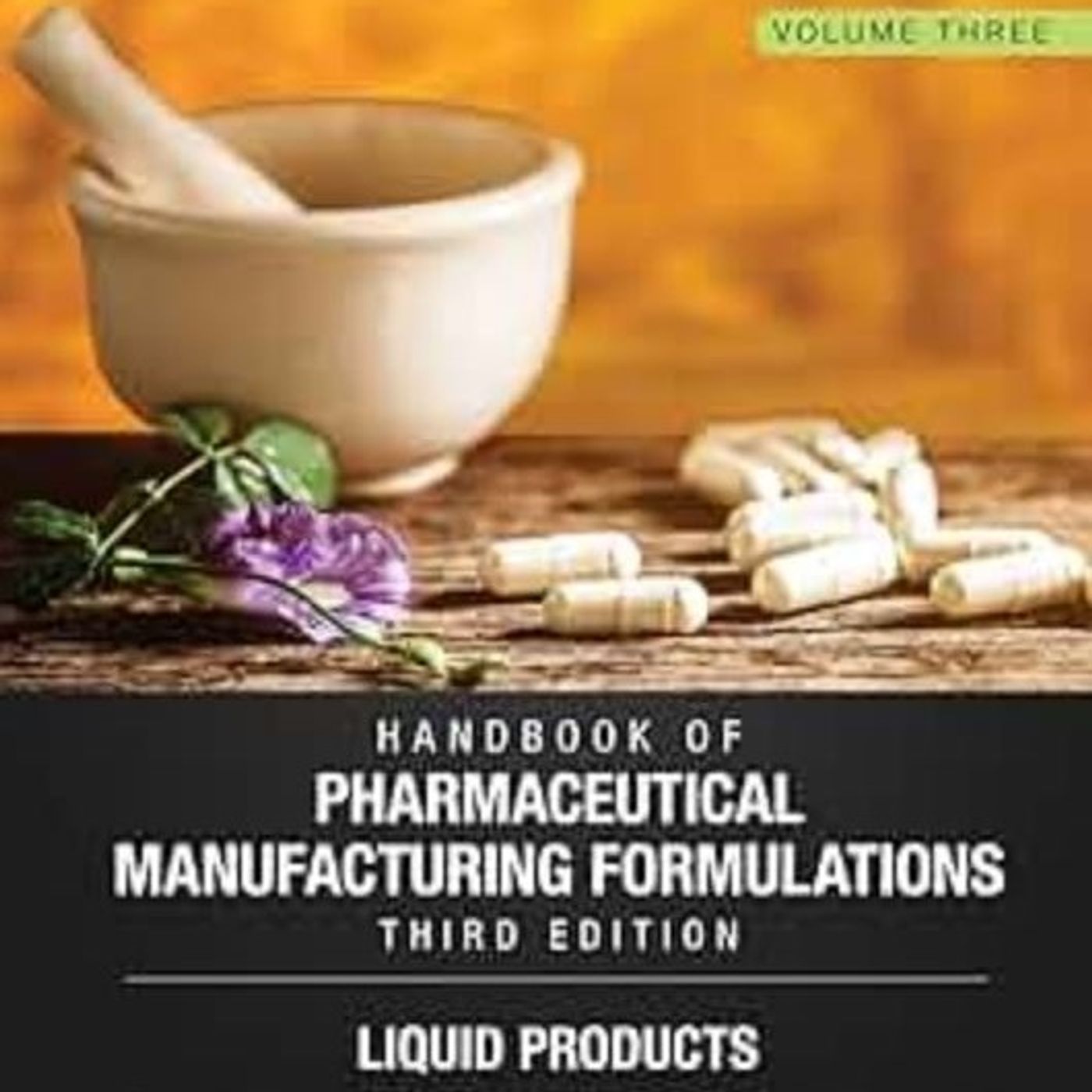 Handbook of Pharmaceutical Manufacturing Formulations: Liquid Products
