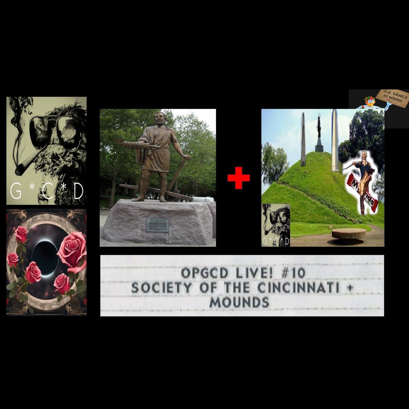 OpGCD #42 - OpGCD Live! #10 - Society of Cincinnati + Mounds - w/Nick, host of Occult Rejects