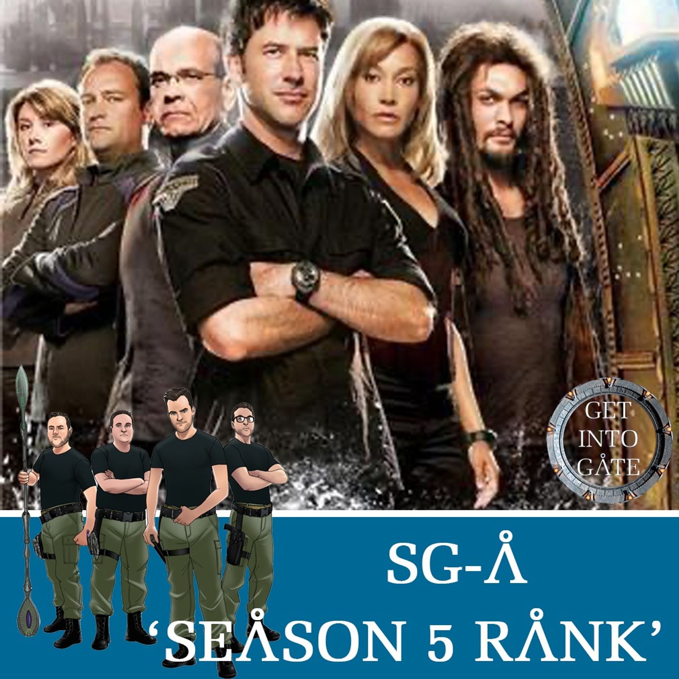 Episode 311: SG-A Season 5 RANK!