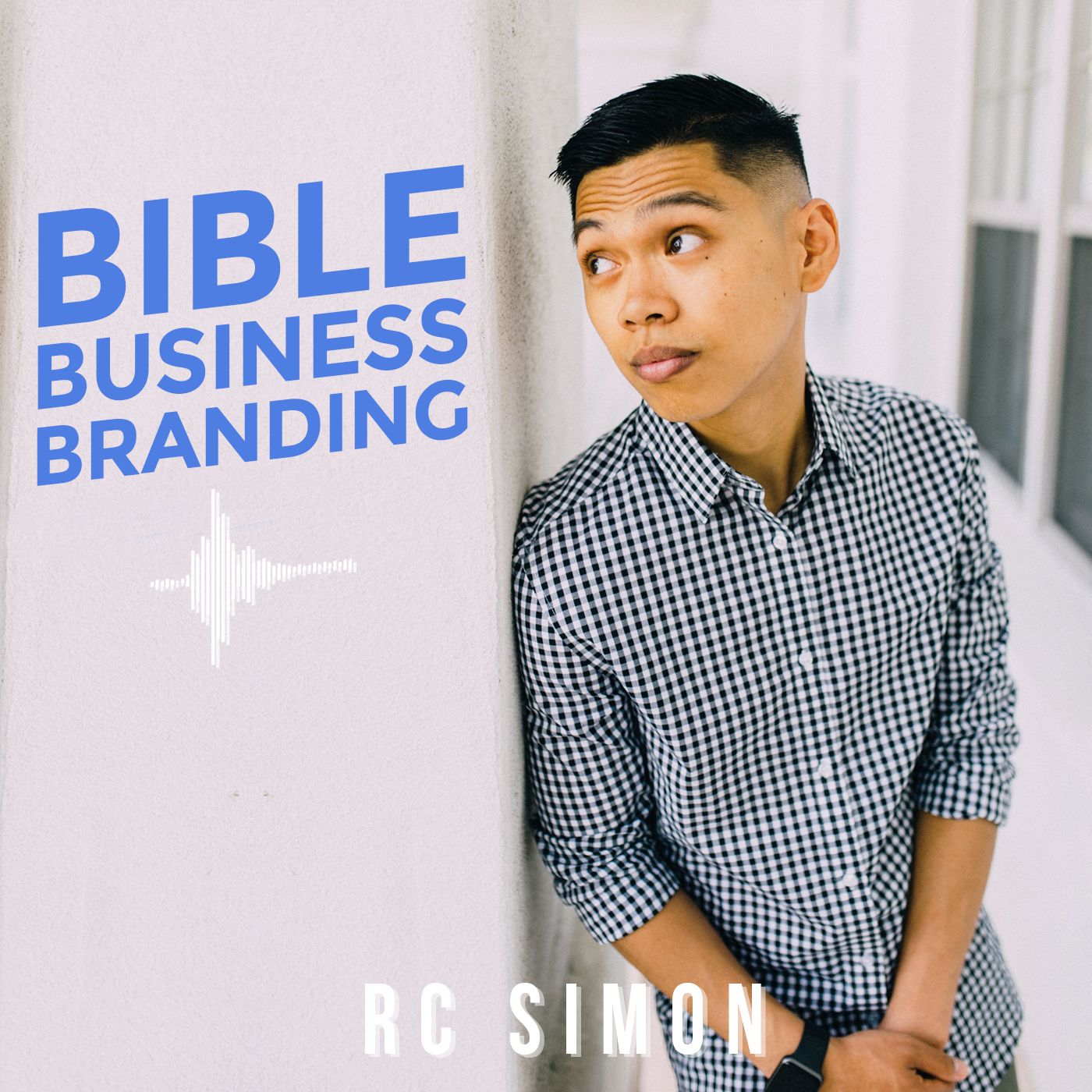 Bible Business Branding w/ RC Simon
