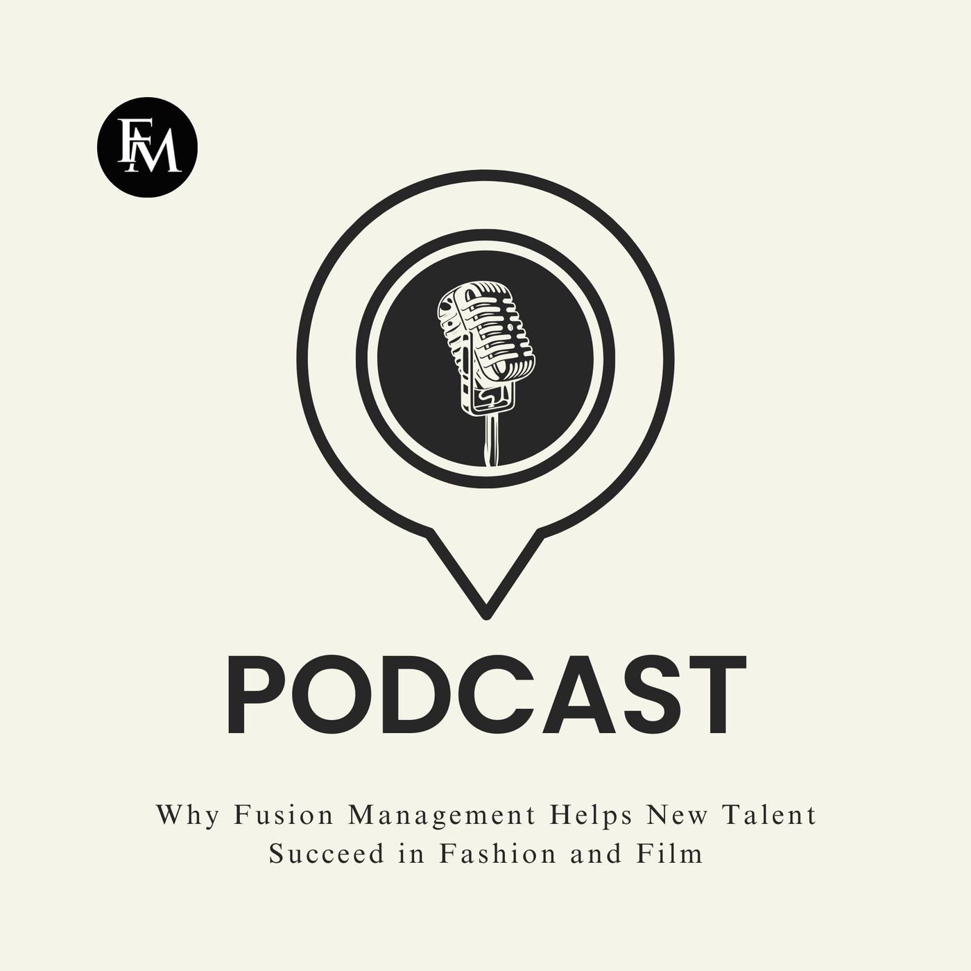 Why Fusion Management Helps New Talent Succeed in Fashion and Film episode artwork