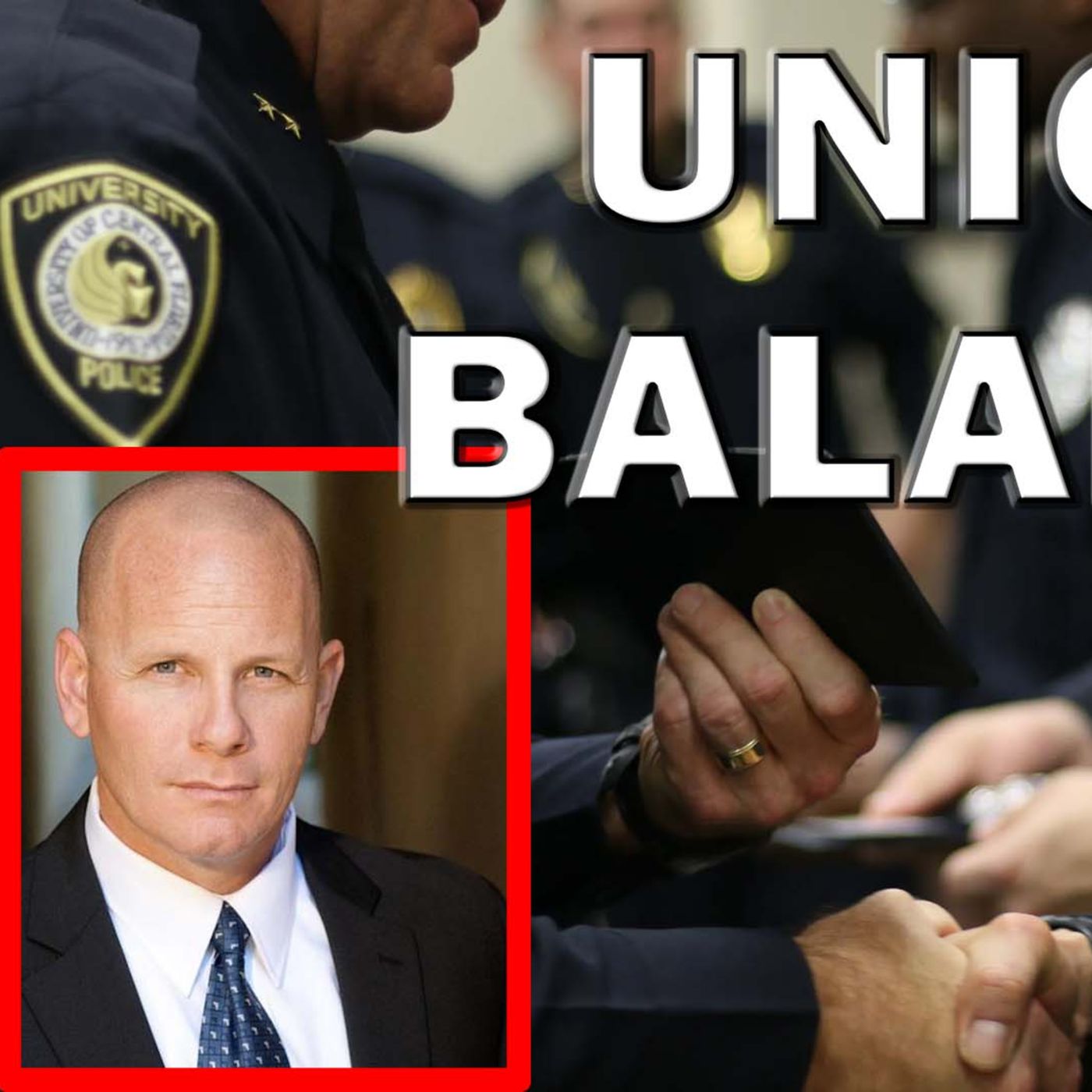 Experts Talk Union Heads Balancing Relations With Admin And Cops - LEO Round Table S09E185 episode artwork