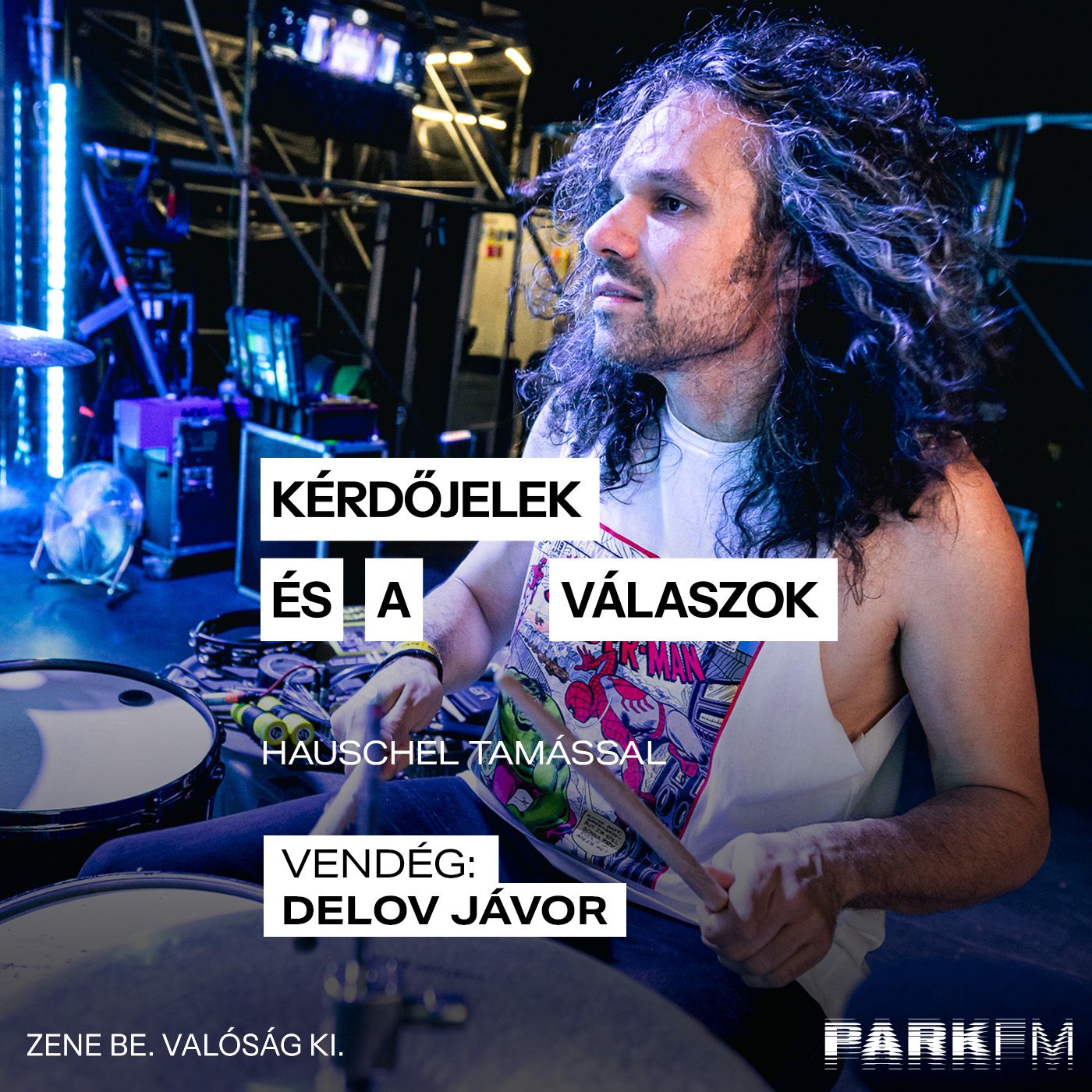 Kérdőjelek és a válaszok / Hauschel Tamás, vendég: Delov Jávor Park FM-en! 2025 episode artwork