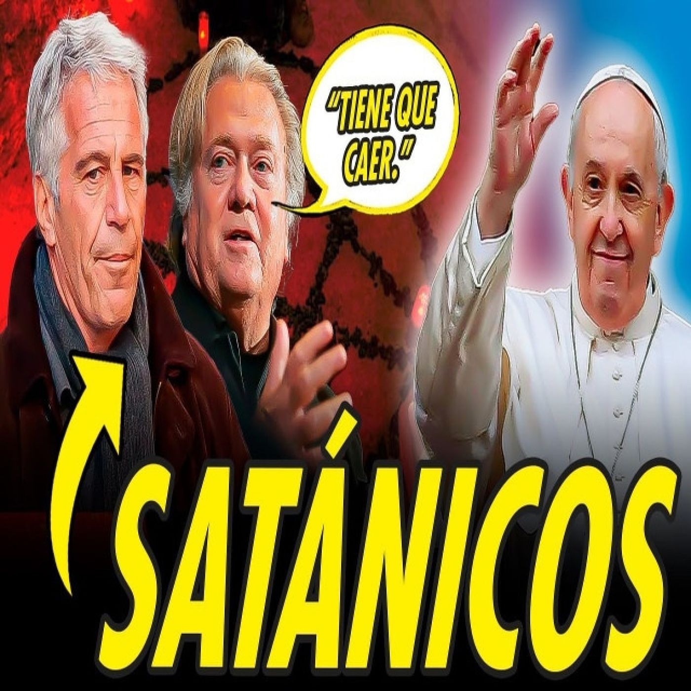 EPSTEIN Y STEVE BANNON CONSPIRARON CONTRA EL PAPA FRANCISCO episode artwork