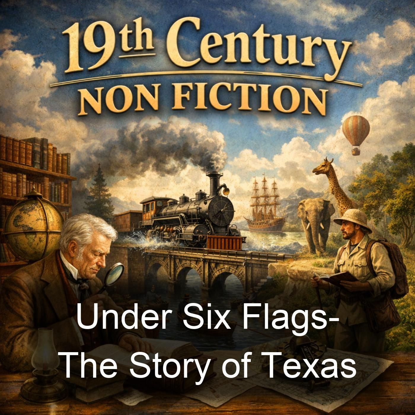 Under Six Flags- The Story of Texas cover art