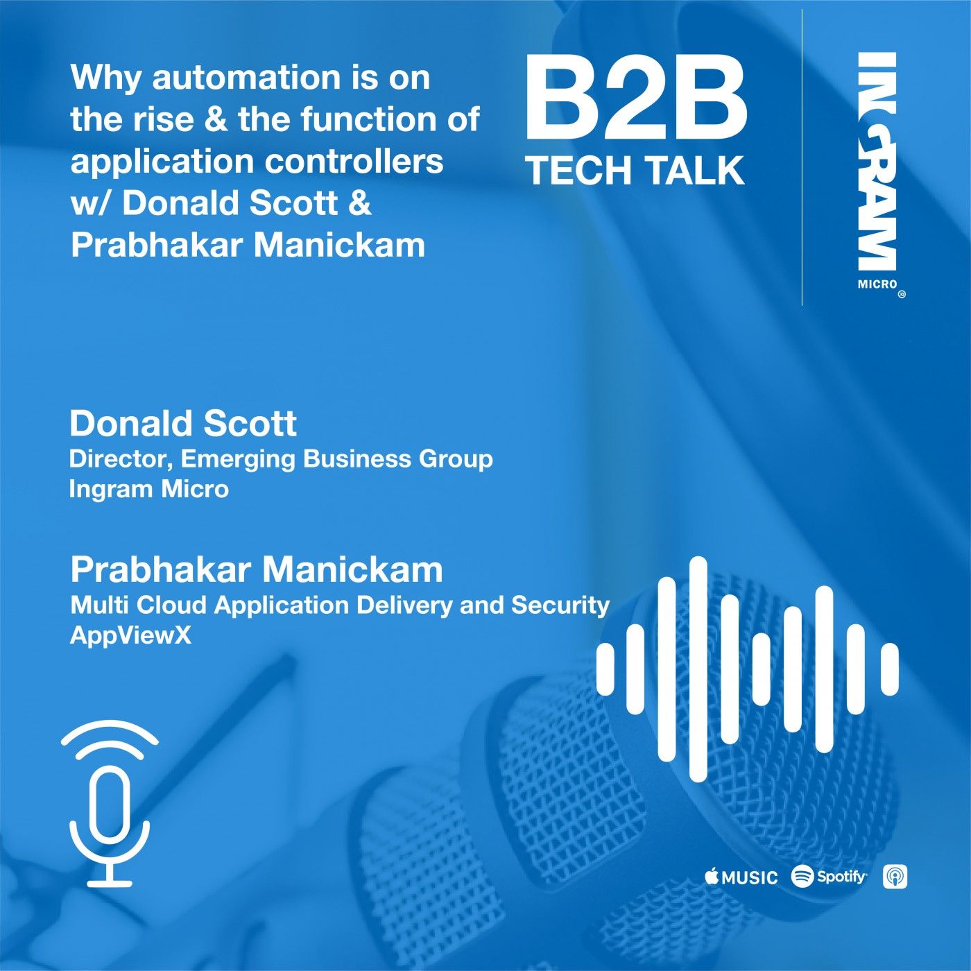 Why automation is on the rise & the function of application controllers w/ Donald Scott & Prabhakar Manickam