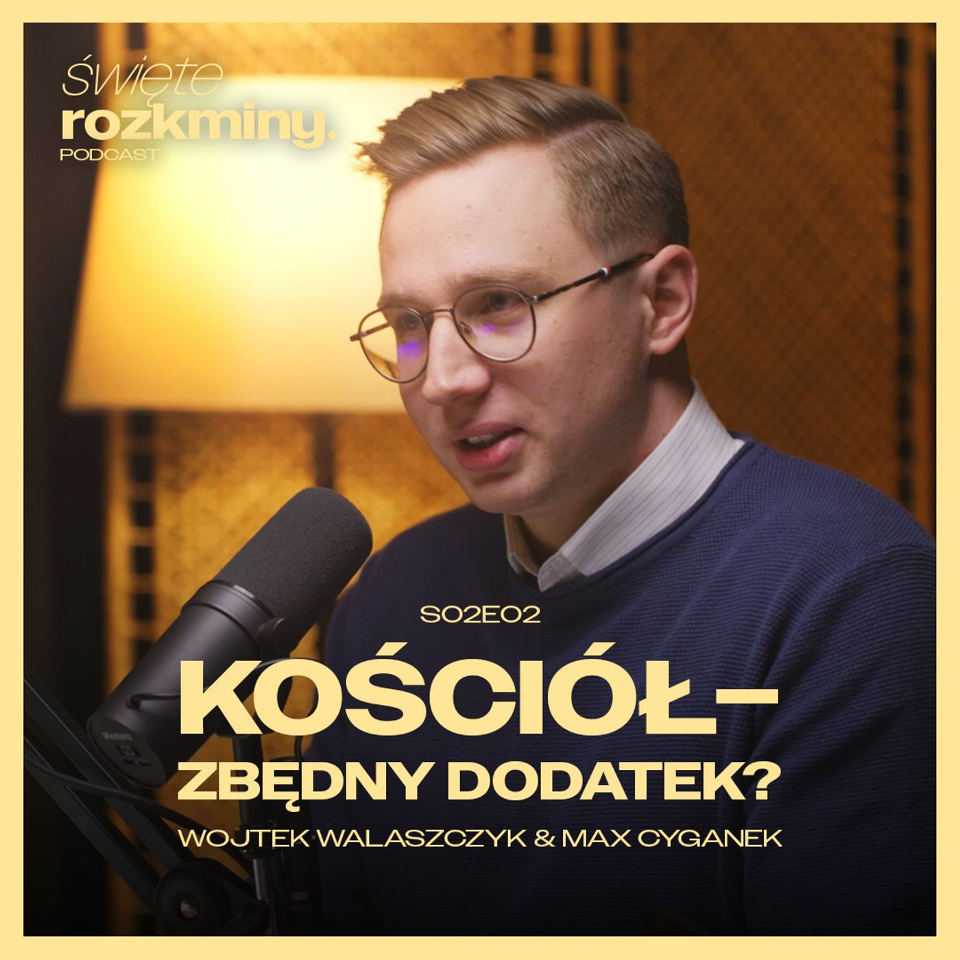 Czy kościół jest zbędnym dodatkiem? | Odcinek 2 - Święte Rozkminy | Sezon 2 episode artwork