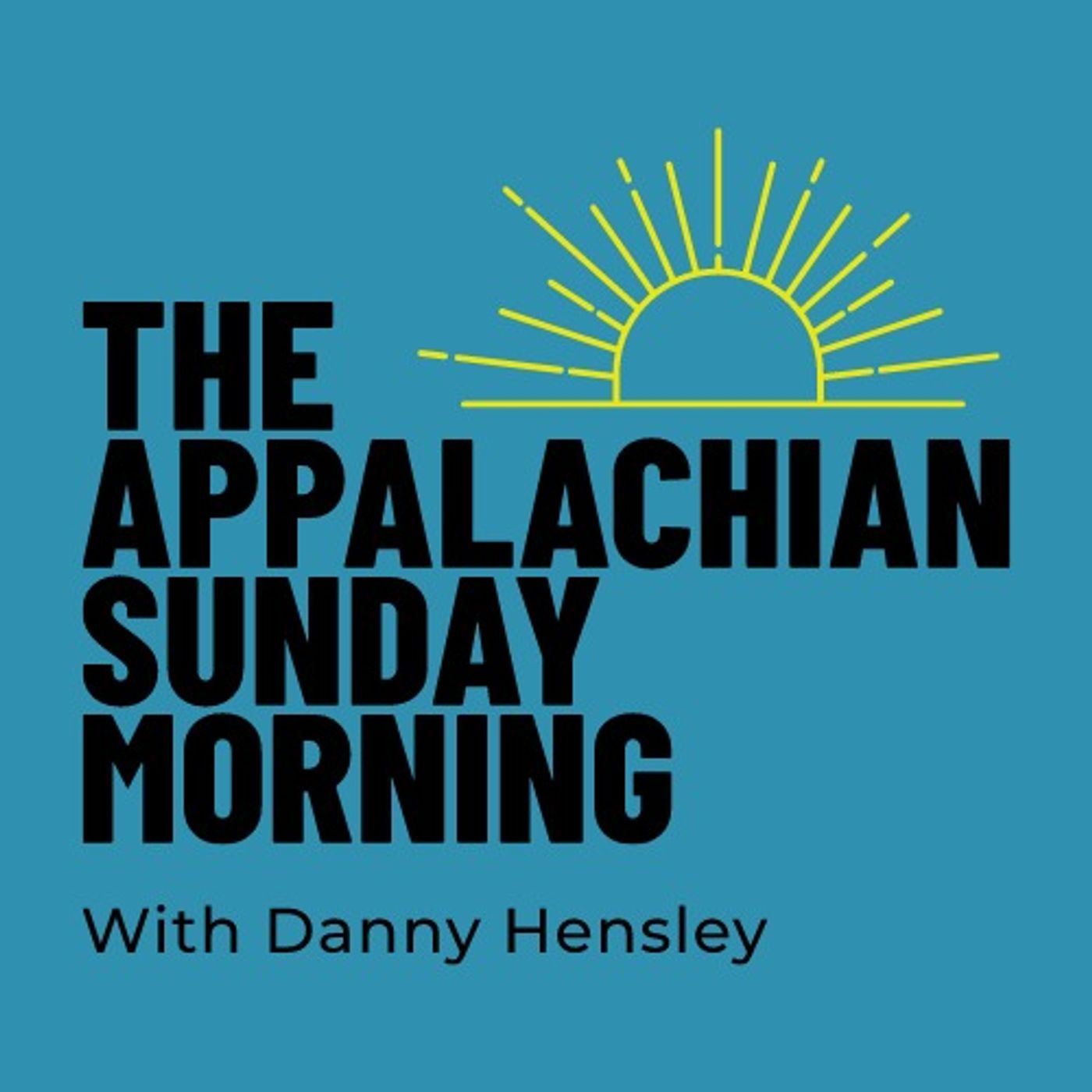 The Appalachian Sunday Morning with Danny hensley