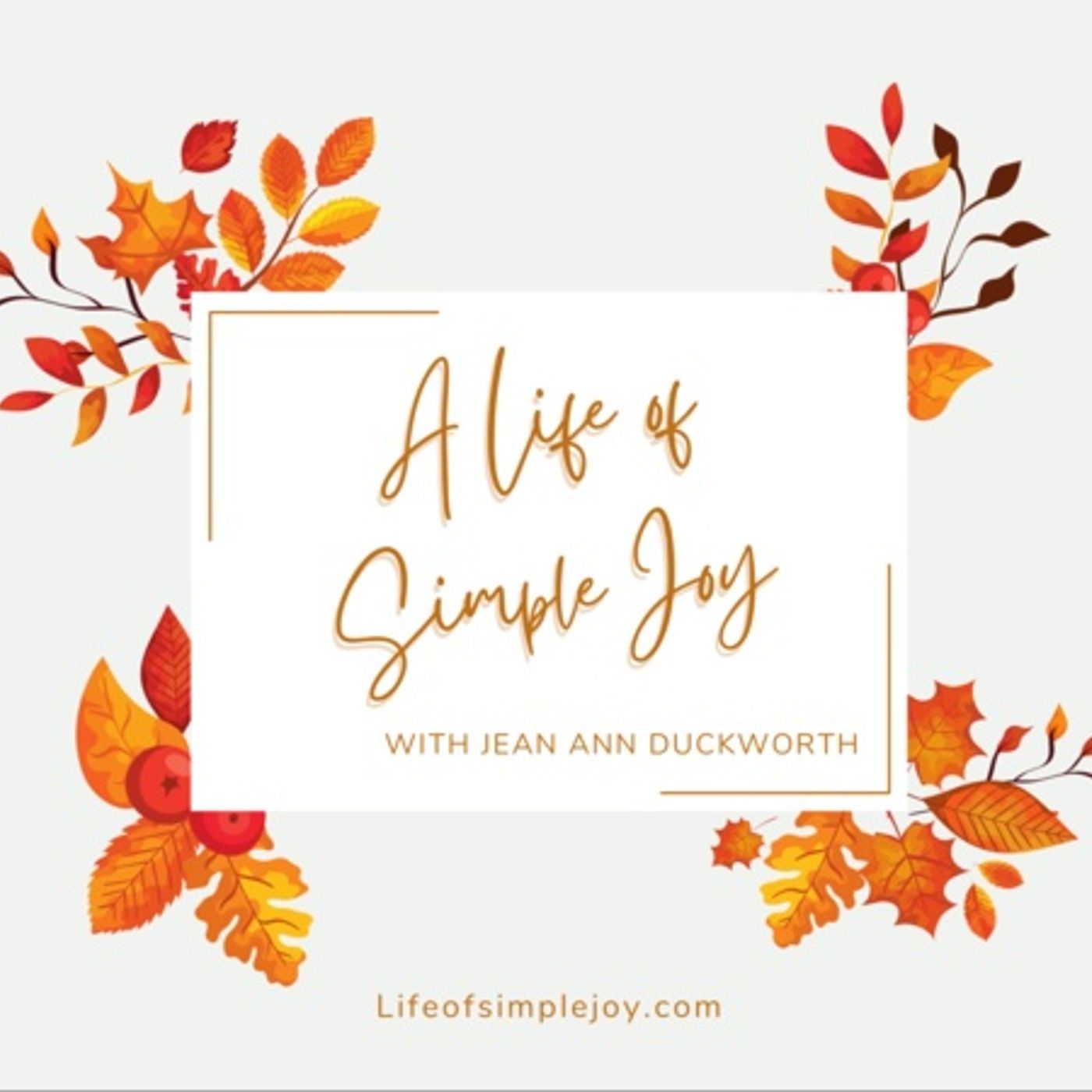 A Life of Simple Joy