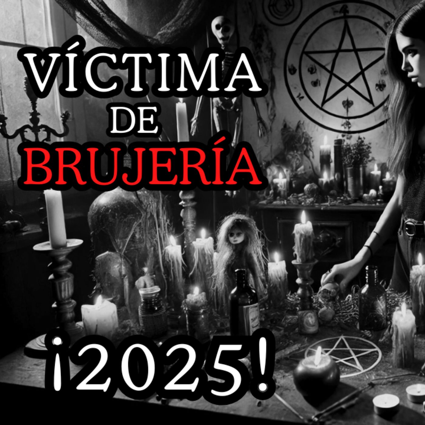 👉Por ENVIDIA tuve BRUJERÍA GRATIS⎮Viviendo con el miedo - Relatos de Brujería episode artwork