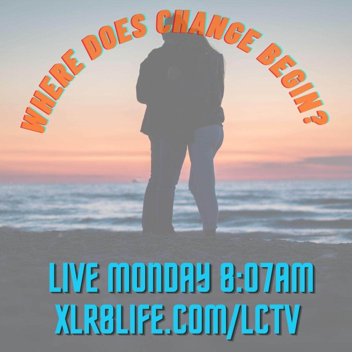 Where does change begin? episode artwork