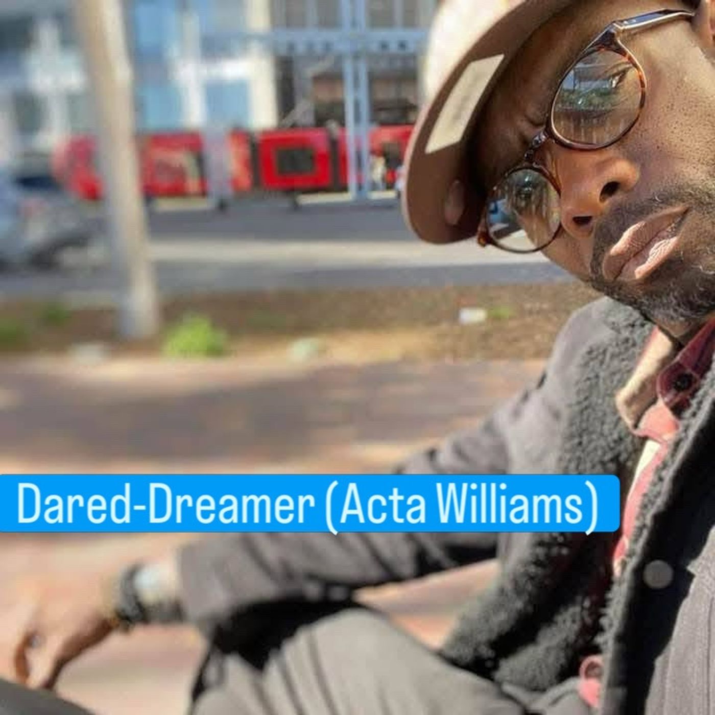 DARED-DREAMER Acta Williams