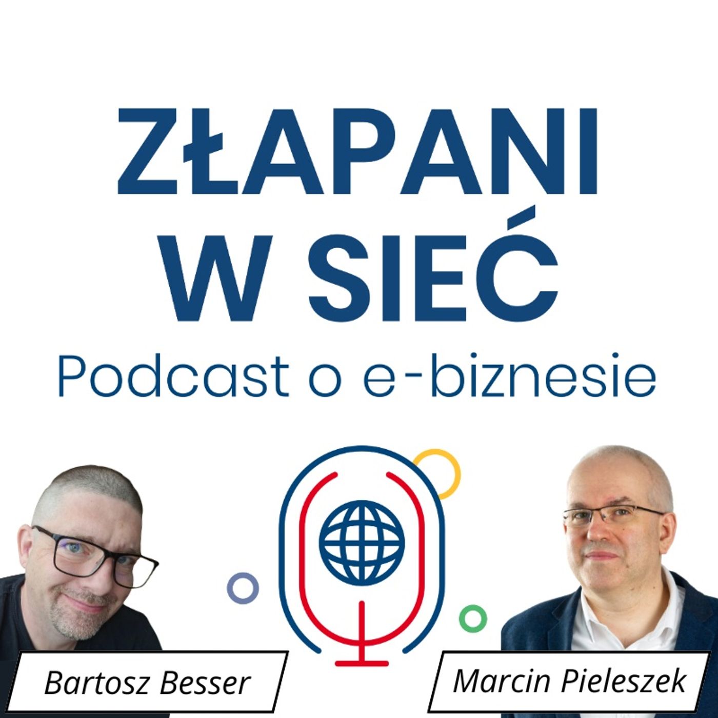 Złapani w sieć - Podcast o e-biznesie. Technologia, marketing i sprzedaż oraz zarządzanie.