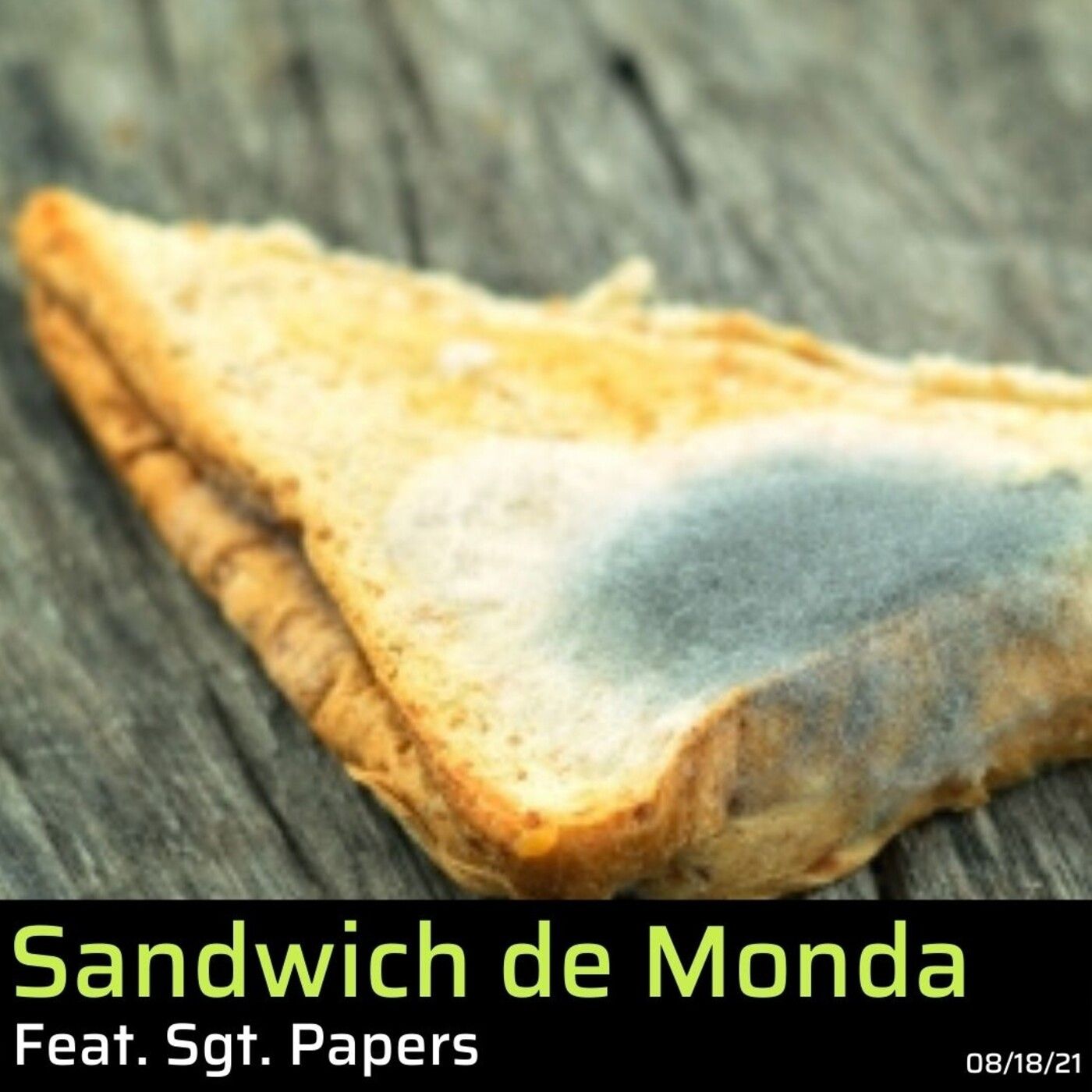 Sandwich de Monda feat. Sgt. Papers