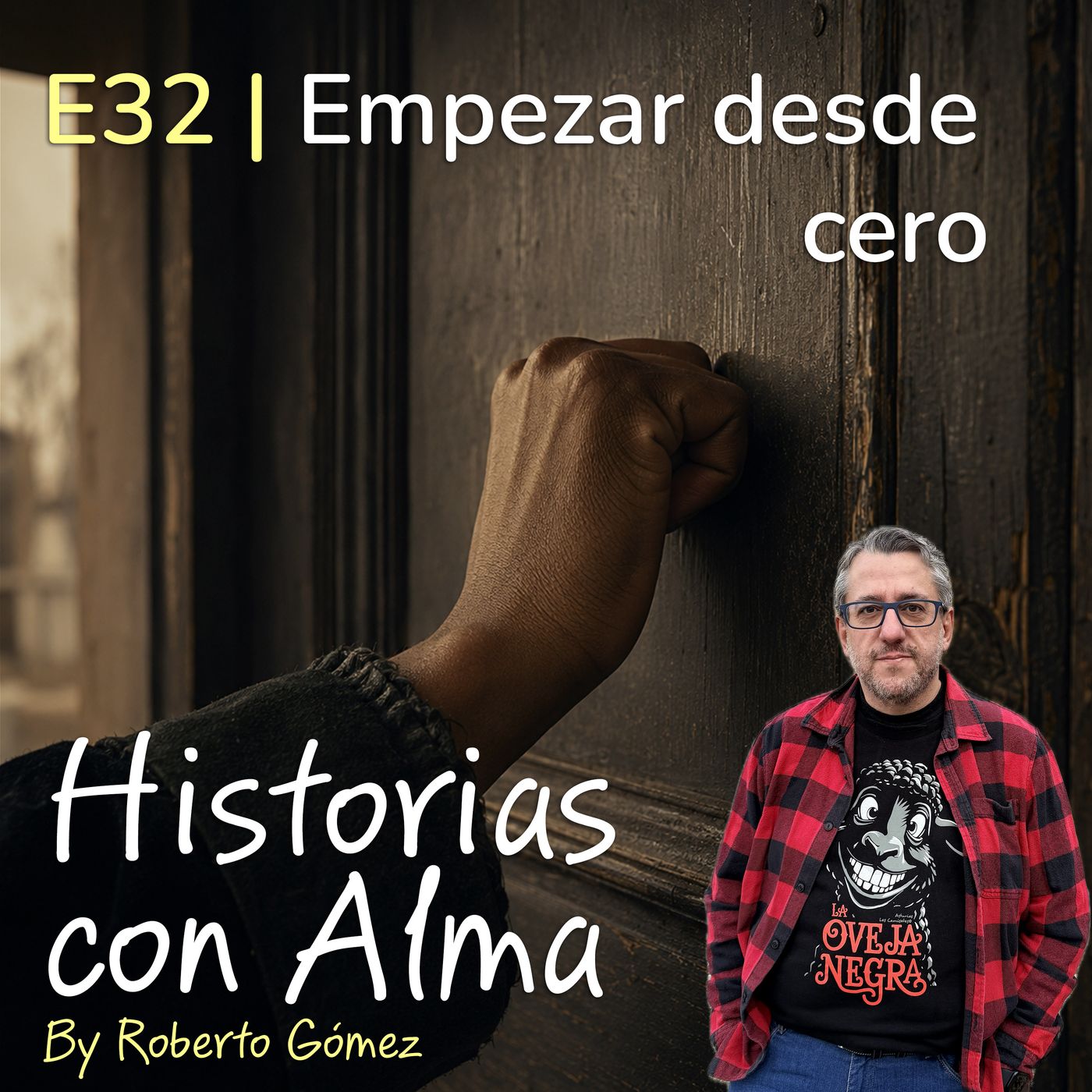 E32: Empezar desde cero episode artwork