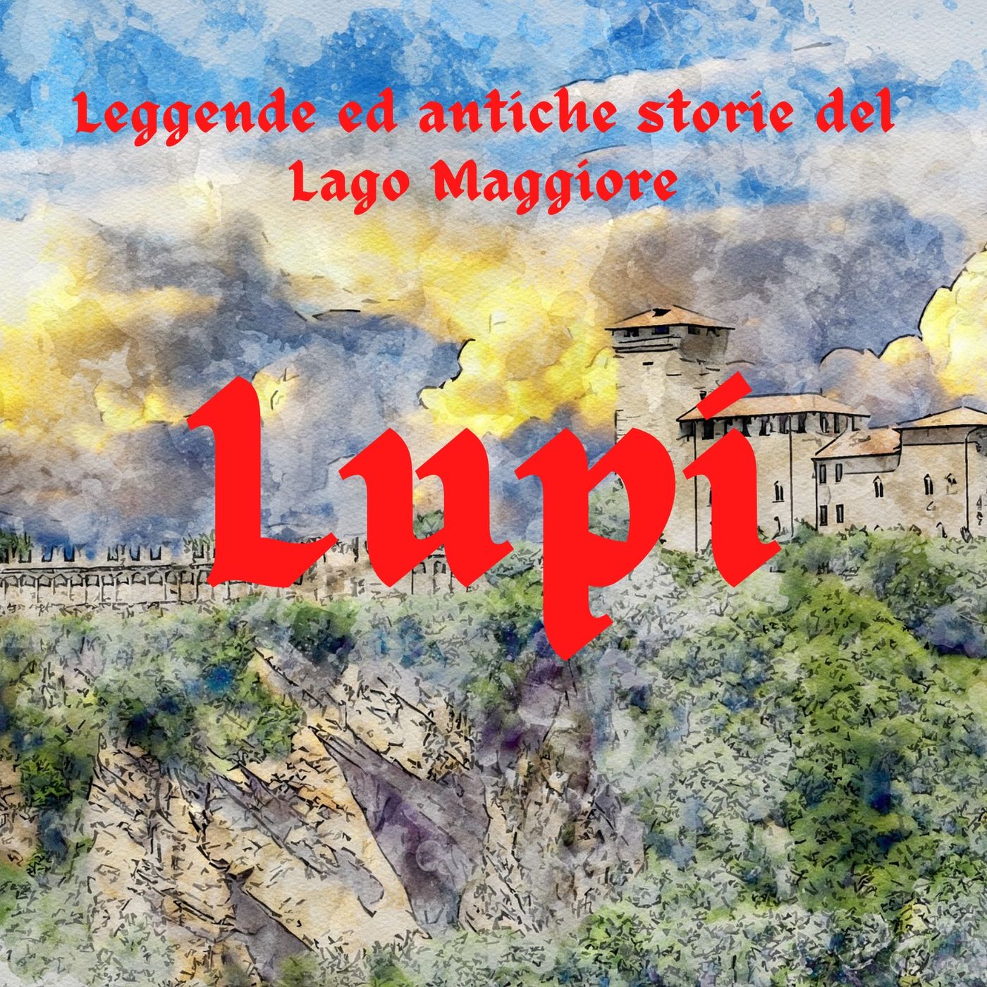Leggende e storie  del Lago Maggiore