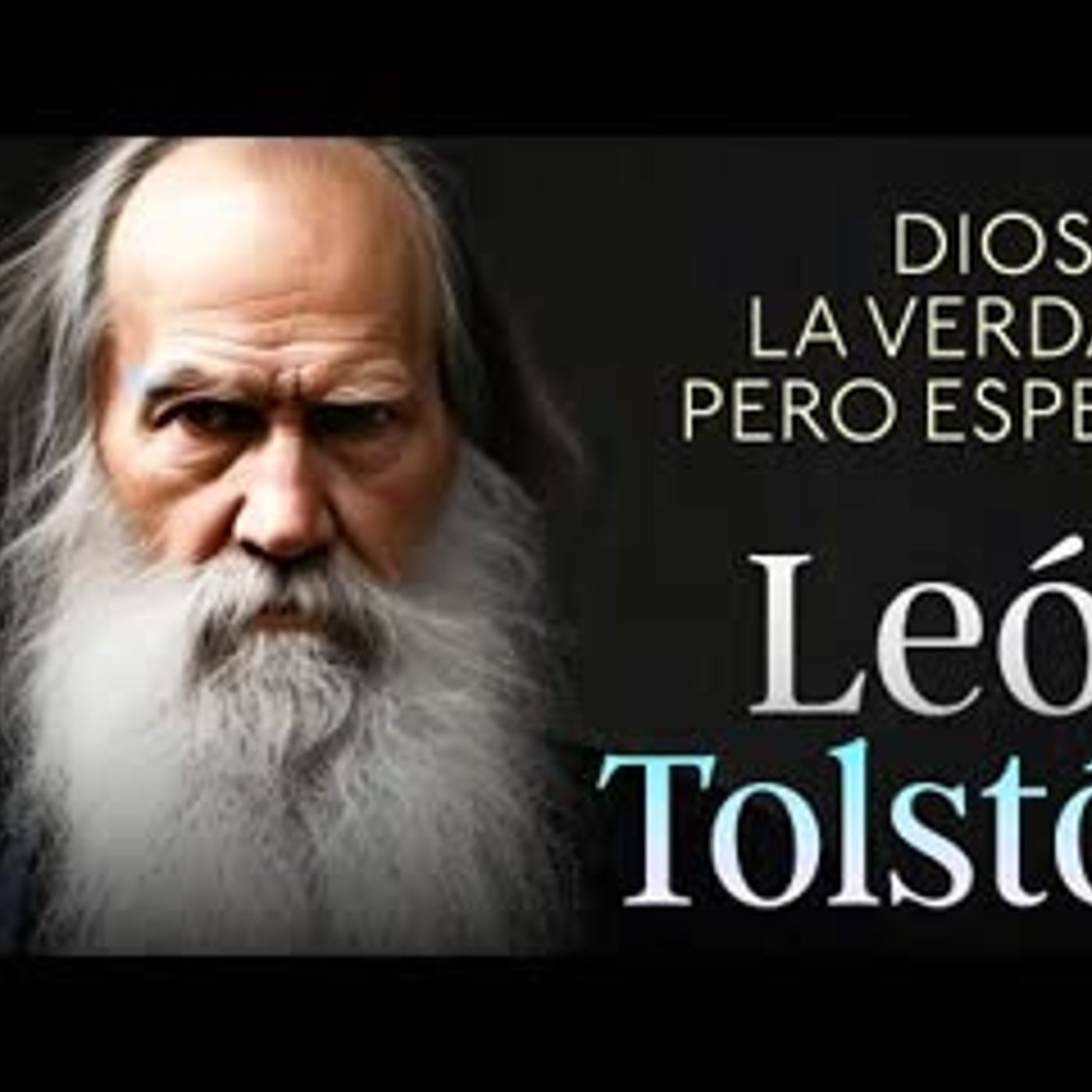 Dios ve la verdad, pero espera   León Tolstói   Voz Humana