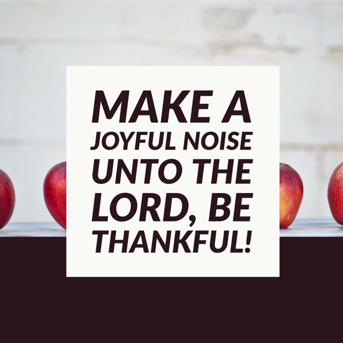 Make a Joyful Noise unto the Lord, How to Come Boldly into His Presence to Receive from Him episode artwork