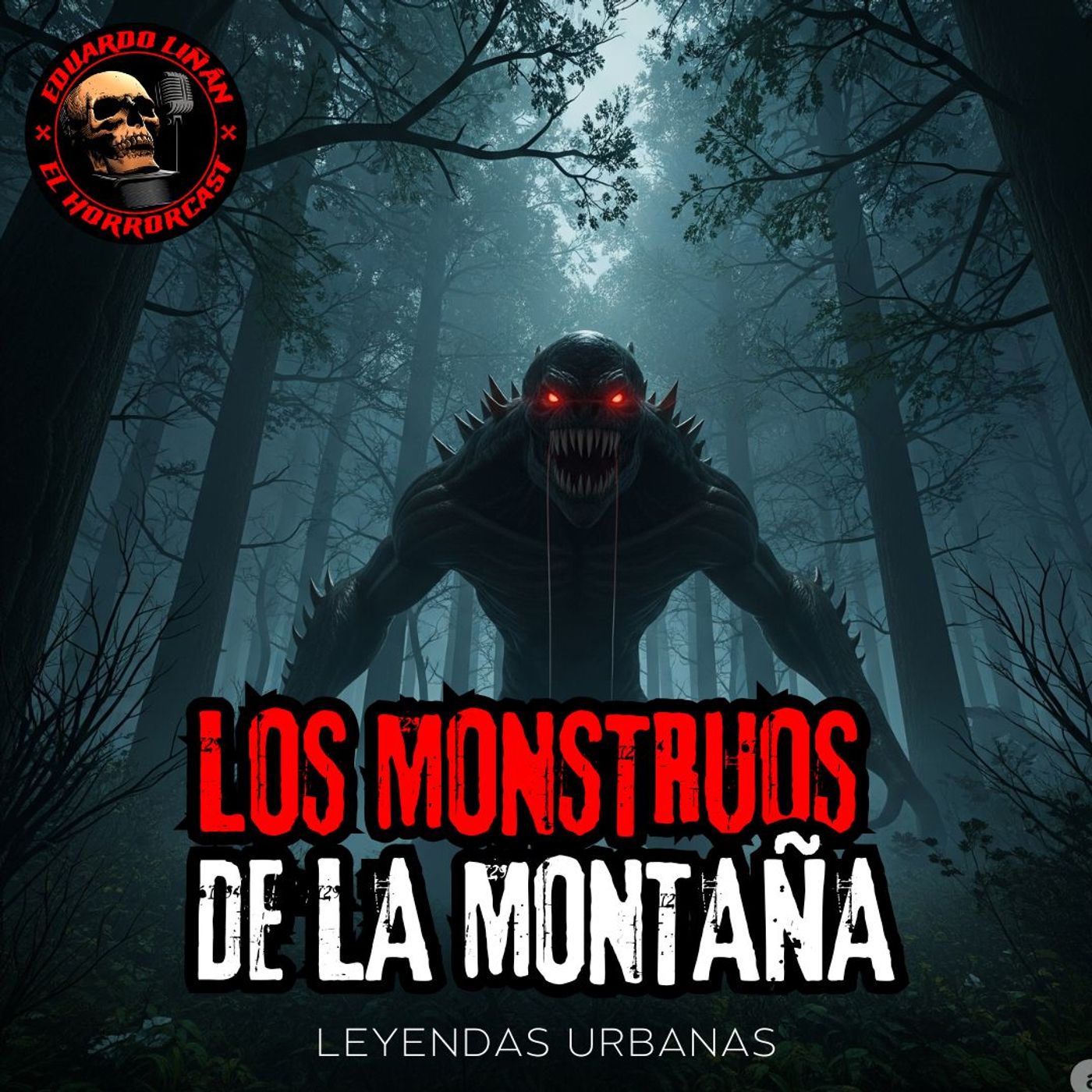 HORROR CAST: LOS MONSTRUOS QUE BAJARON DE LA MONTAÑA episode artwork