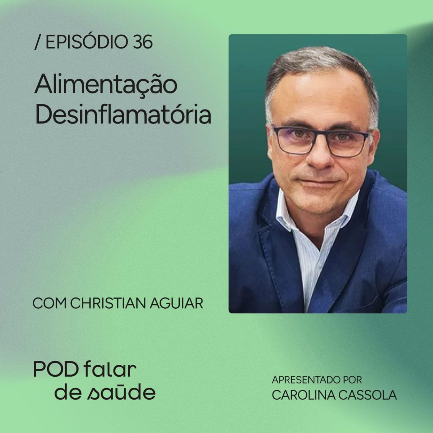 #036 Hábitos e alimentos que ajudam a desinflamar o corpo episode artwork