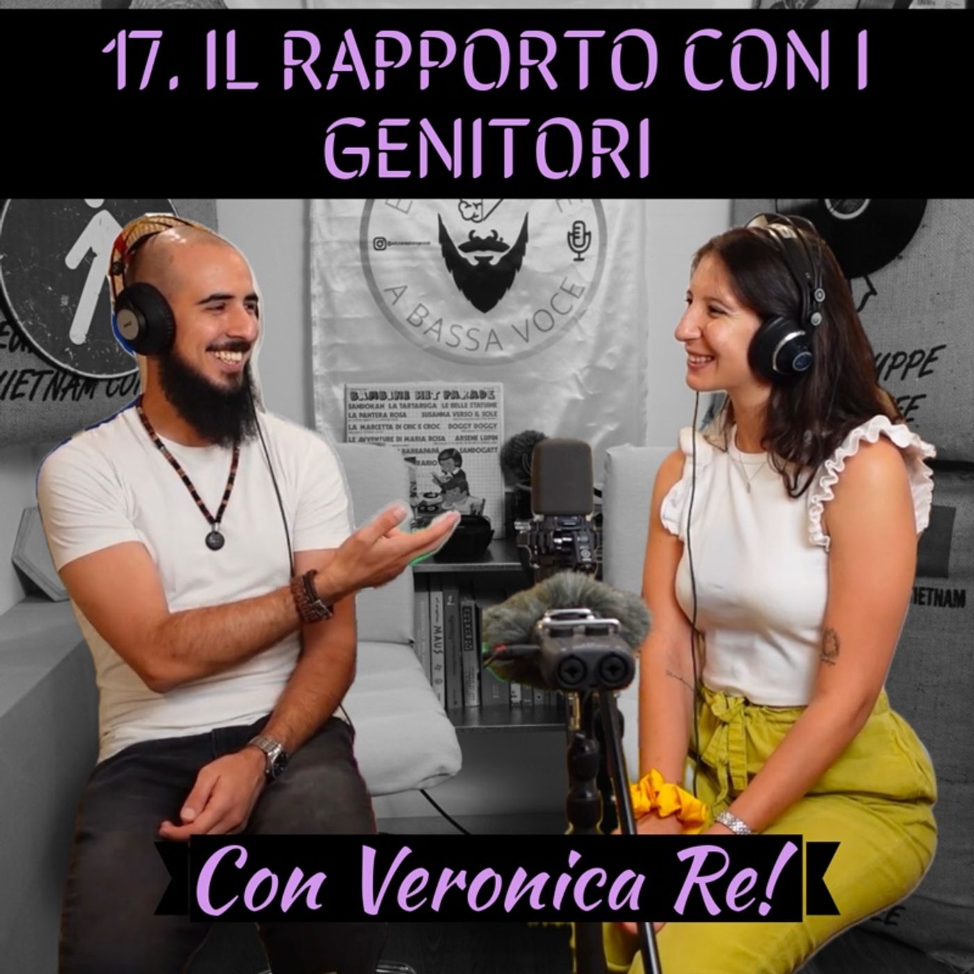 17 Il rapporto con i genitori | con Veronica Re