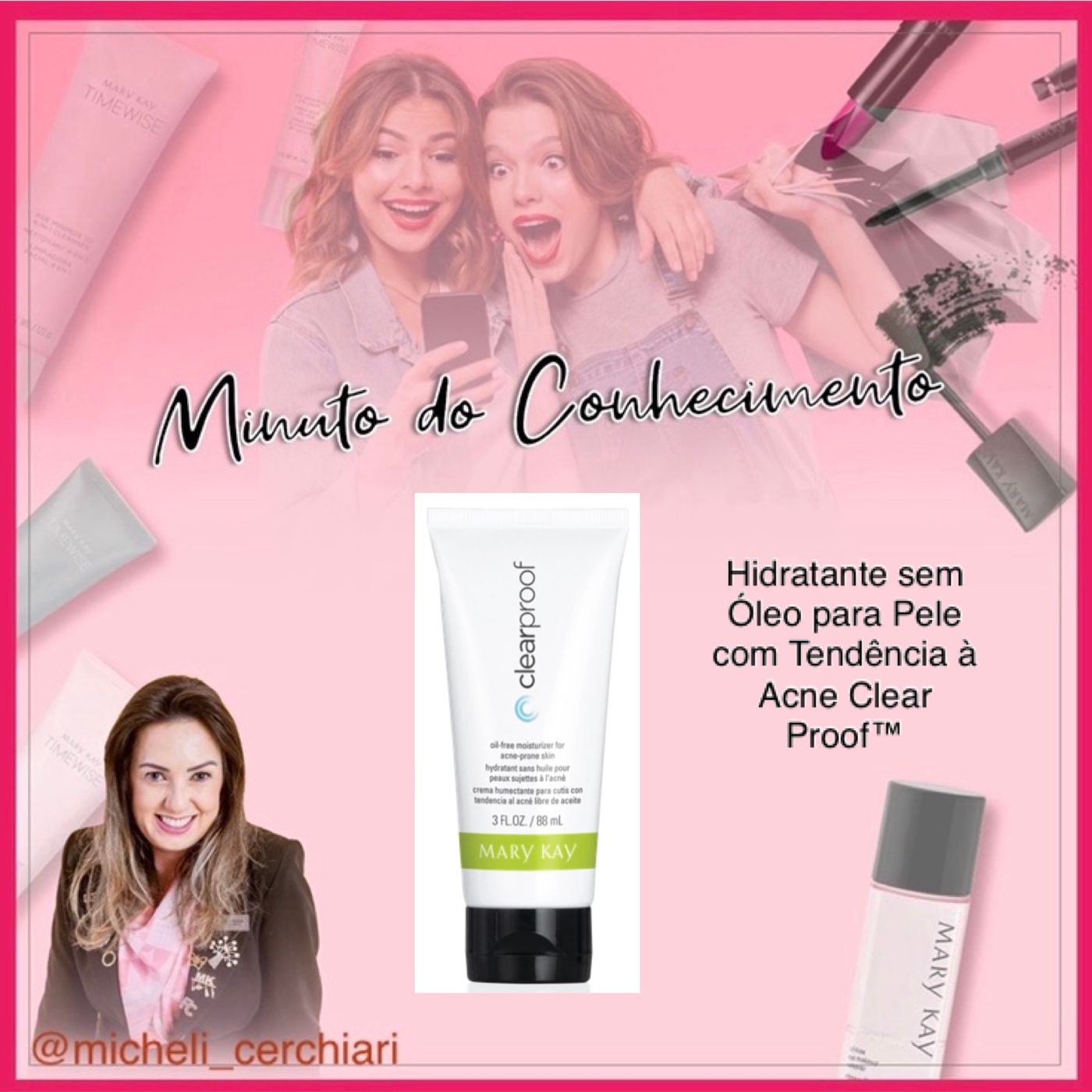 Minuto do Conhecimento - Produtos Mary Kay