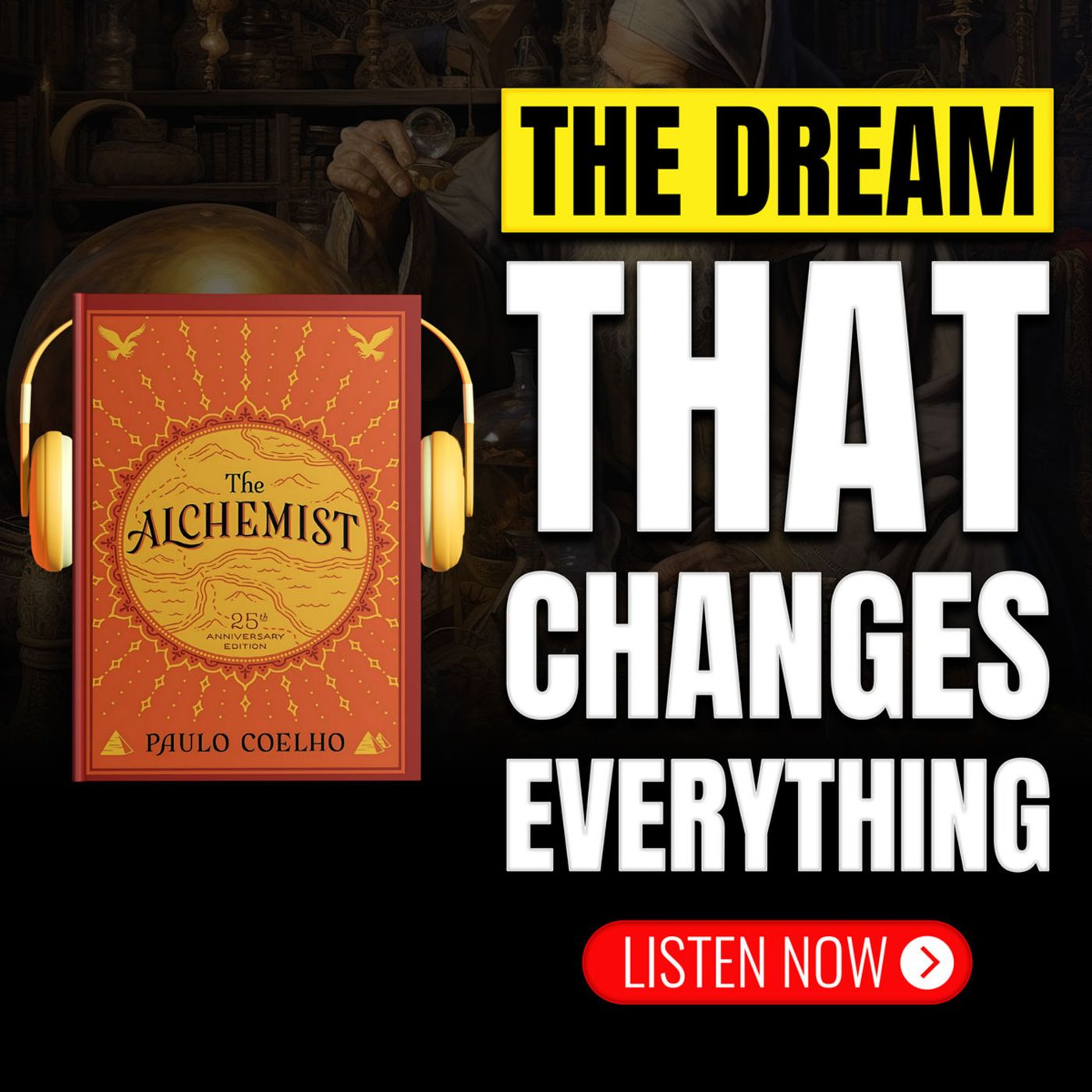 PAULO COELHO 💎 The Alchemist 🌟 The Journey Of Listening To Your Heart 🔥 SUMMARY 📖