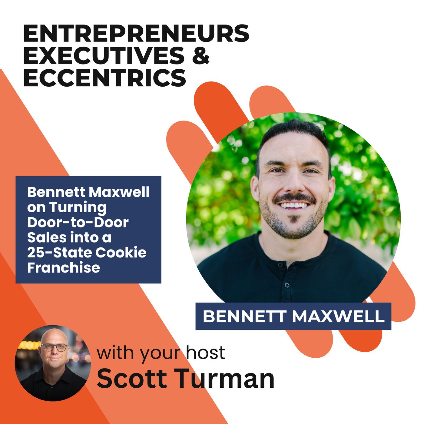 Entrepreneurs, Executives, & Eccentrics